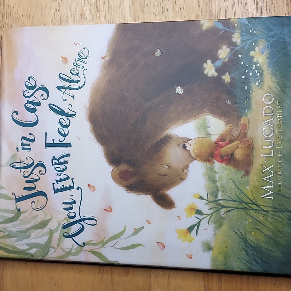 Just in Case You Ever Feel Alone Book